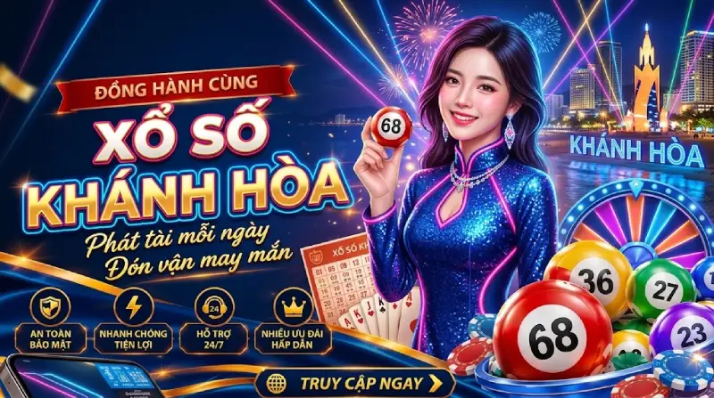 Xổ Số Khánh Hòa  Khám Phá Quy Luật Thưởng Đỉnh Cao