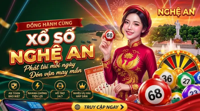 Xổ Số Nghệ An Cập Nhật Kết Quả Mỗi Ngày Nhanh Chóng